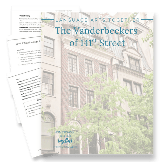 The Vanderbeekers of 141st Street Language Arts Together - Homeschool Better Together